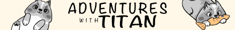 web banner to download to use for linking to Adventures with Titan